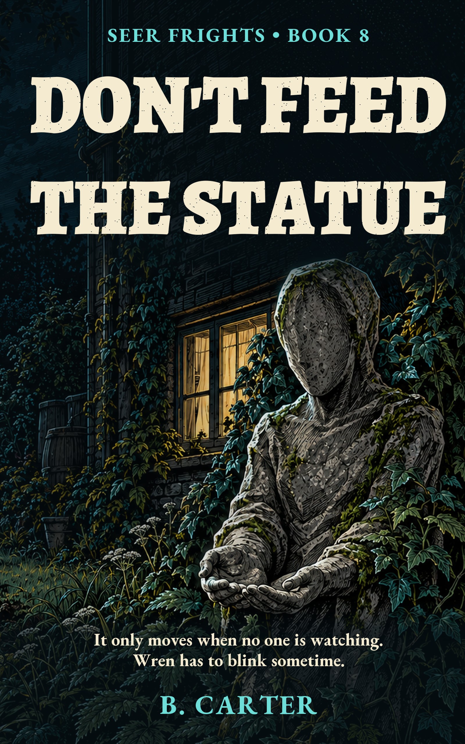 Don’t Feed the Statue — Seer Frights Book 8 cover