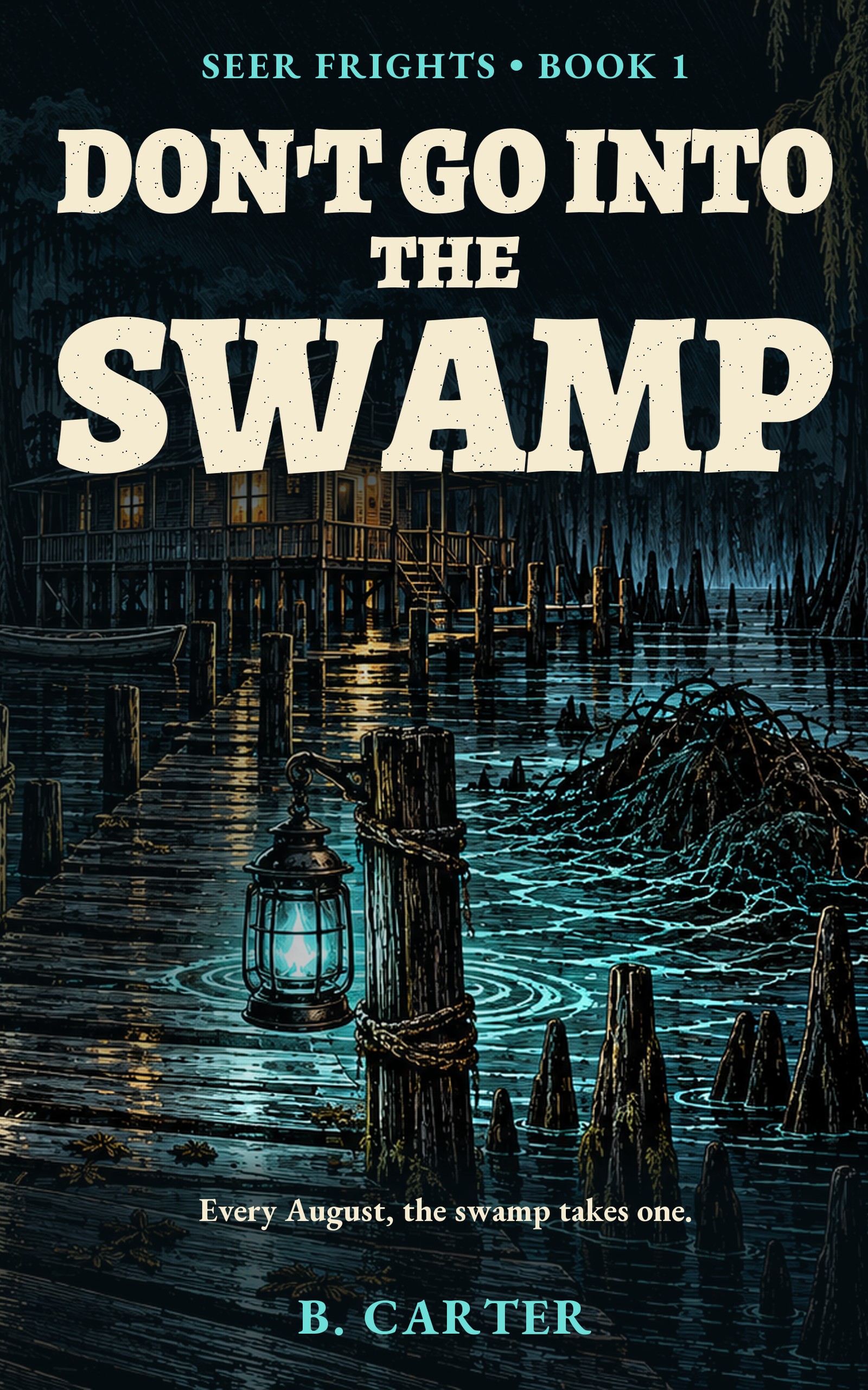 Don’t Go into the Swamp — Seer Frights Book 1 cover