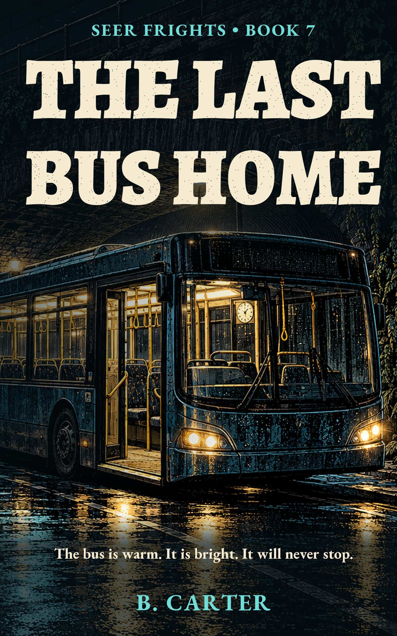 The Last Bus Home — Seer Frights Book 7 cover